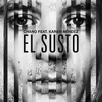 Chano!, Karen Méndez – El Susto