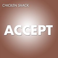 Chicken Shack – Accept