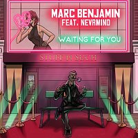 Marc Benjamin, NEVRMIND – Waiting For You