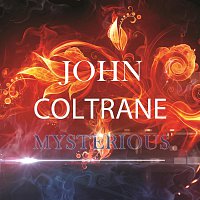 John Coltrane – Mysterious