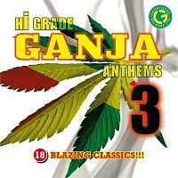 Various  Artists – Hi Grade Ganja Anthems 3