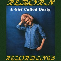 Dusty Springfield – A Girl Called Dusty (Hd Remastered)