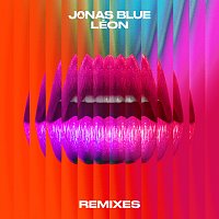 Jonas Blue, LÉON – Hear Me Say [Remixes]