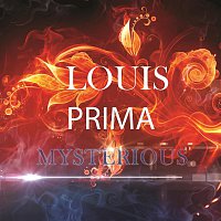 Louis Prima – Mysterious