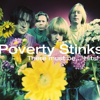 Poverty Stinks – There Must Be...Hits!