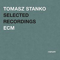 Tomasz Stanko – Selected Recordings
