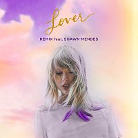 Taylor Swift, Shawn Mendes – Lover [Remix]