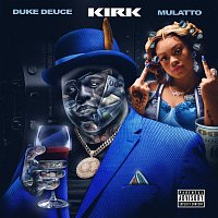 Duke Deuce, Latto – KIRK
