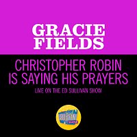 Gracie Fields – Christopher Robin Is Saying His Prayers [Live On The Ed Sullivan Show, April 5, 1953]