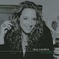 Ana Carolina – Dois Quartos
