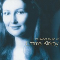 Emma Kirkby – The Sweet Sound of Emma Kirkby