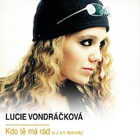 Lucie Vondráčková – Kdo te ma rad