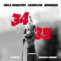 Selo & Maestro & Cash Flow & Monoman – 34-35