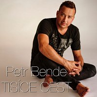 Petr Bende – Tisíce cest FLAC