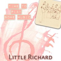 Little Richard – Time To Play Some Music