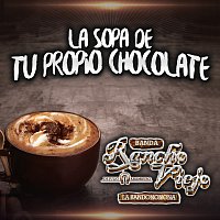 Banda Rancho Viejo De Julio Aramburo La Bandononona – La Sopa De Tu Propio Chocolate