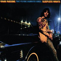 Gram Parsons, The Flying Burrito Brothers – Sleepless Nights [Reissue]