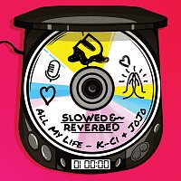 K-Ci & JoJo – All My Life [Slowed + Reverb]