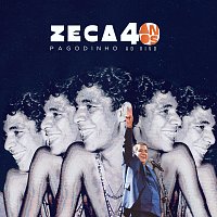 Zeca Pagodinho – Zeca Pagodinho - 40 Anos [Ao Vivo]