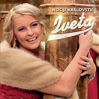 Iveta Bartošová – Noc je království