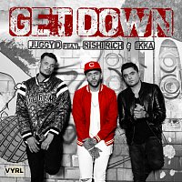 Juggy D, Rishi Rich, IKKA – Get Down