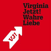 Virginia Jetzt! – Wahre Liebe