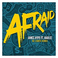 James Hype, HARLEE – Afraid [KC Lights Remix]