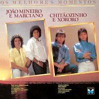 Joao Mineiro & Marciano, Chitaozinho & Xororó – Os Melhores Momentos