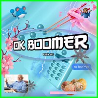 Fobia Kid – OK BOOMER