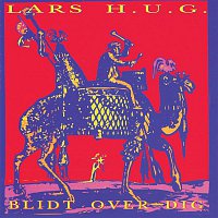 Lars H.U.G. – Blidt Over Dig