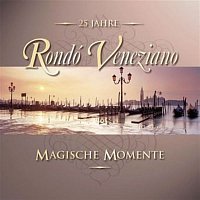 Rondo Veneziano – Magische Momente