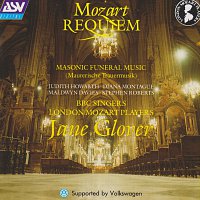 Judith Howarth, Diana Montague, Maldwyn Davies, Stephen Roberts, BBC Singers – Mozart: Requiem; Maurerische Trauermusik