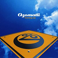 Ozomatli – Coming Up