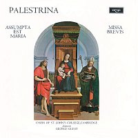 The Choir of St John’s Cambridge, George Guest – Palestrina: Missa Assumpta est Maria; Missa Brevis