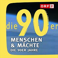 Kurt Adametz – ORF Menschen & Machte - Die 90er Jahre