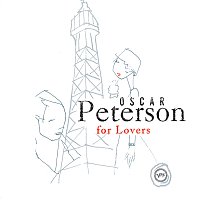 Oscar Peterson – Oscar Peterson For Lovers