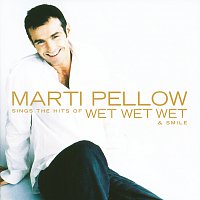 Přední strana obalu CD Marti Pellow Sings The Hits Of Wet Wet Wet & Smile
