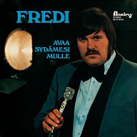 Fredi – Avaa sydamesi mulle