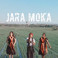 O'ka Rakat – Ja'i Jara Moka
