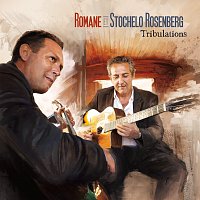 Romane, Stochelo Rosenberg – Tribulations