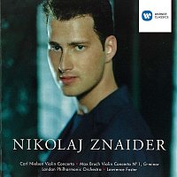 Nikolaj Znaider, Lawrence Foster, London Philharmonic Orchestra – Carl Nielsen/Max Bruch Violin Concertos