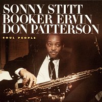 Sonny Stitt, Booker Ervin, Don Patterson – Soul People
