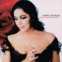 Isabel Pantoja – Donde El Corazón Me Lleve