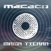 Macaco – Mama Tierra
