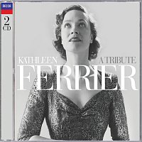 Kathleen Ferrier – Kathleen Ferrier - A Tribute