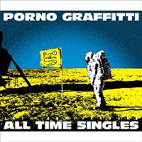 Porno Graffitti – Porno Graffitti 15th Anniversary All Time Singles