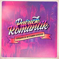 Patrick Romantik – Cerquita de Mí (Cumbia Version)