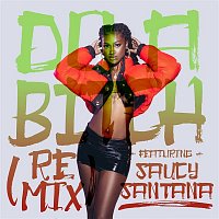 Kaliii – Do A Bitch (Remix) [feat. Saucy Santana]
