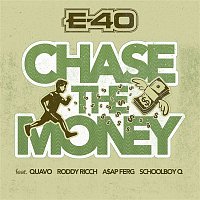 E-40 – Chase The Money (feat. Quavo, Roddy Rich, A$AP Ferg & ScHoolboy Q)