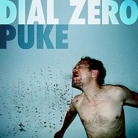 Dial Zero – Puke